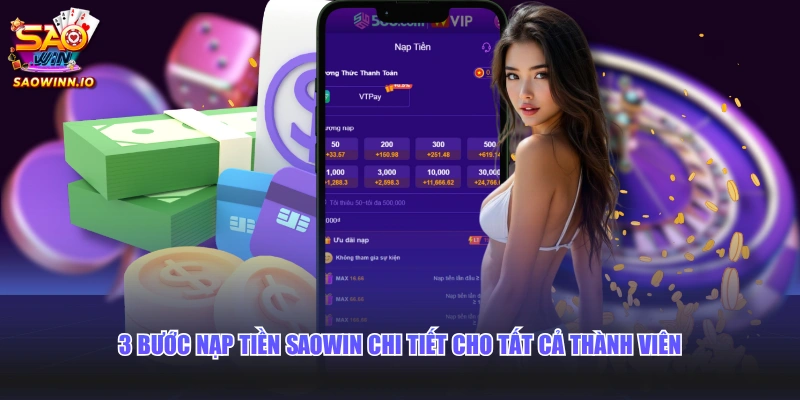 3 bước nạp tiền SAOWIN chi tiết cho tất cả thành viên